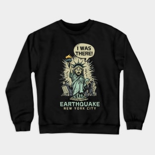 I-survived-the-nyc-earthquake Crewneck Sweatshirt